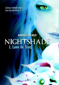 Nightshade tome 1 lune de sang de Andrea Cremer