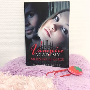 Vampire Academy tome 2 de Richelle Mead