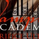 Vampire Academy tome 6 sacrifice ultime de Richelle Mead